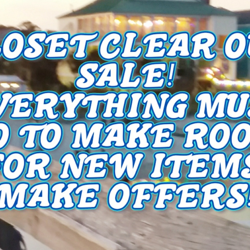 SALE! EVERYTHING MUST GO!!